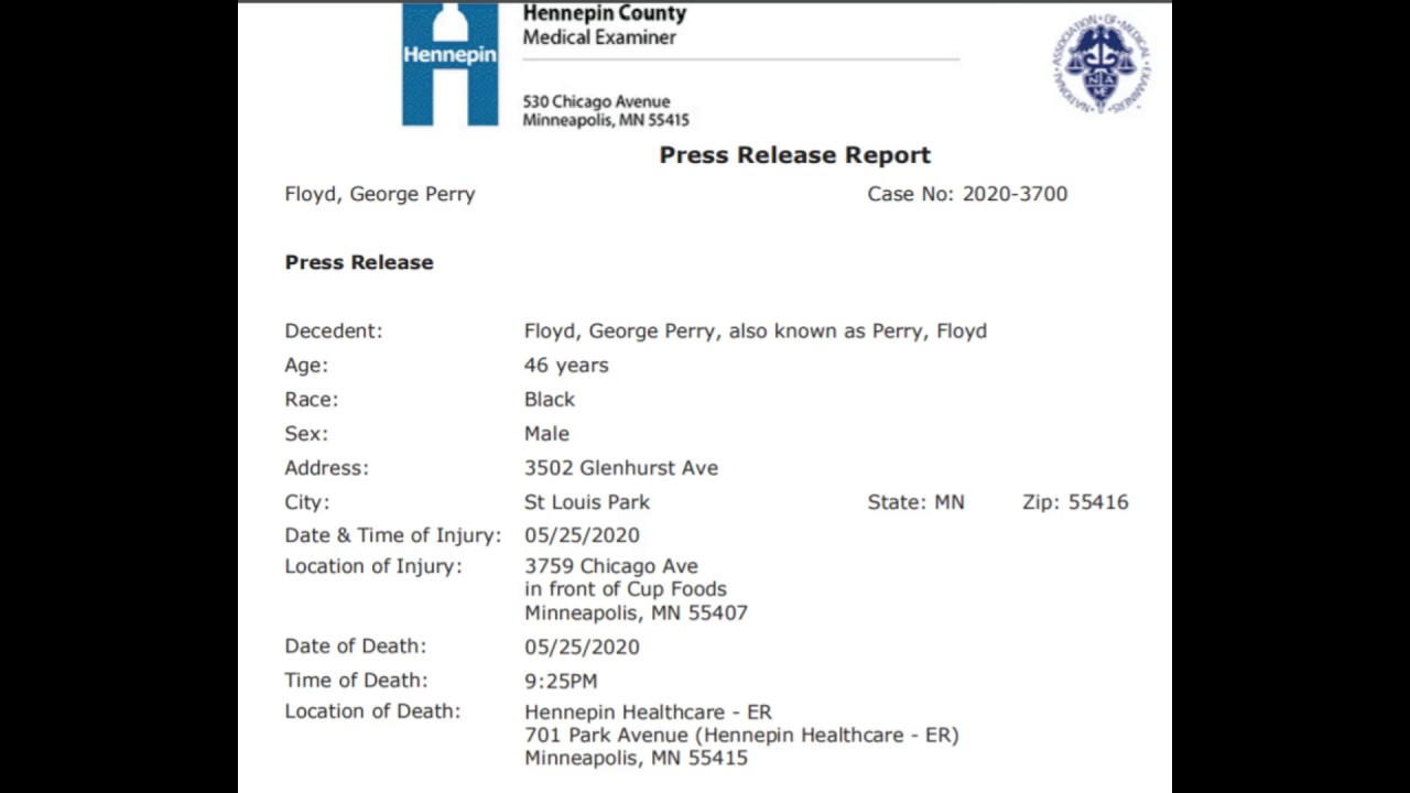 HENNEPIN COUNTY MEDICAL EXAMINER CHANGED GEORGE FLOYD MANNER OF DEATH