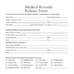 10 Medical Records Release Forms To Download Sample Templates