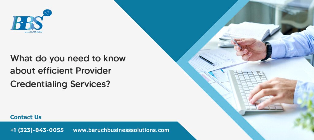 Why Do Providers Need To Be Credentialed Importance Of Provider 